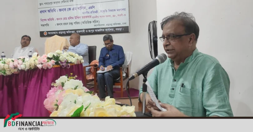 পাহাড়পুর বৌদ্ধ বিহারকে আরো দর্শক ও পর্যটনবান্ধব করে গড়ে তোলা হচ্ছে- সংস্কৃতি প্রতিমন্ত্রী