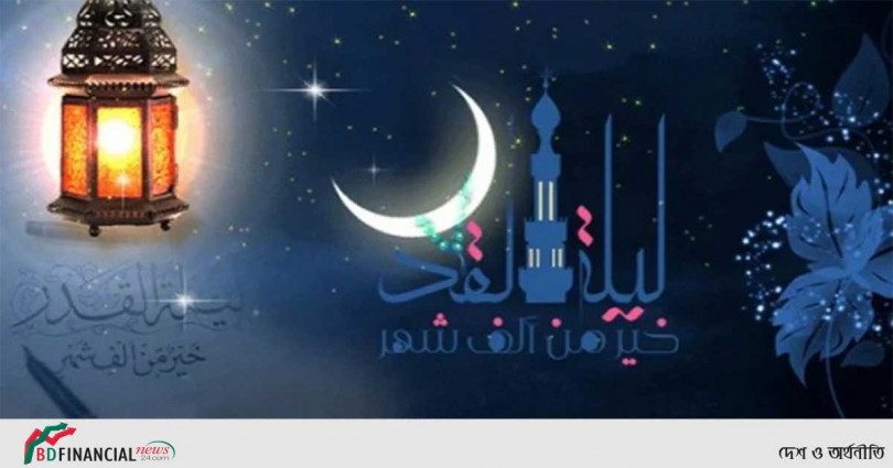 আজ সন্ধ্যায় শুরু হবে শবে কদরের রজনী